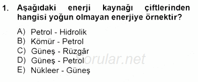 Geleneksel Enerji Kaynakları 2013 - 2014 Dönem Sonu Sınavı 1.Soru