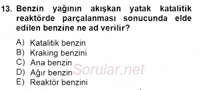 Geleneksel Enerji Kaynakları 2013 - 2014 Dönem Sonu Sınavı 13.Soru