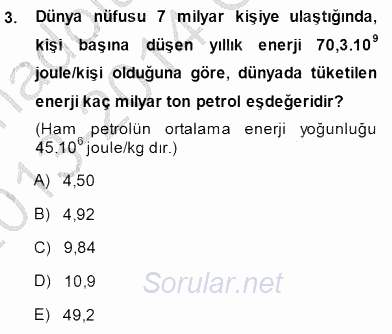 Geleneksel Enerji Kaynakları 2013 - 2014 Dönem Sonu Sınavı 3.Soru