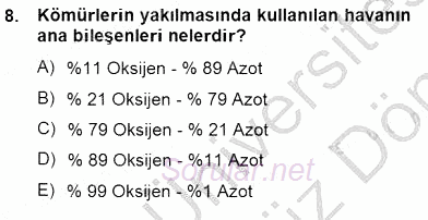 Geleneksel Enerji Kaynakları 2013 - 2014 Dönem Sonu Sınavı 8.Soru
