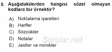 İletişim Bilgisi 2015 - 2016 Tek Ders Sınavı 5.Soru