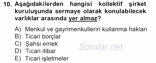 Şirketler Muhasebesi 2012 - 2013 Ara Sınavı 10.Soru