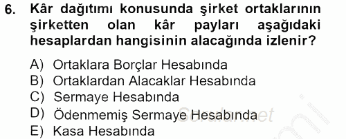 Şirketler Muhasebesi 2012 - 2013 Ara Sınavı 6.Soru