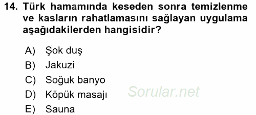 Termal ve Spa Hizmetleri 2015 - 2016 Dönem Sonu Sınavı 14.Soru