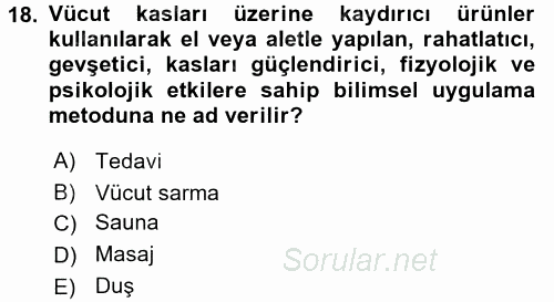 Termal ve Spa Hizmetleri 2015 - 2016 Dönem Sonu Sınavı 18.Soru