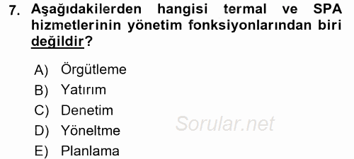 Termal ve Spa Hizmetleri 2015 - 2016 Dönem Sonu Sınavı 7.Soru