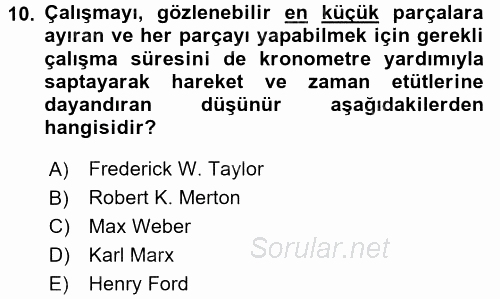 Ekonomi Sosyolojisi 2016 - 2017 Dönem Sonu Sınavı 10.Soru