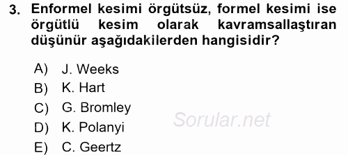 Ekonomi Sosyolojisi 2016 - 2017 Dönem Sonu Sınavı 3.Soru