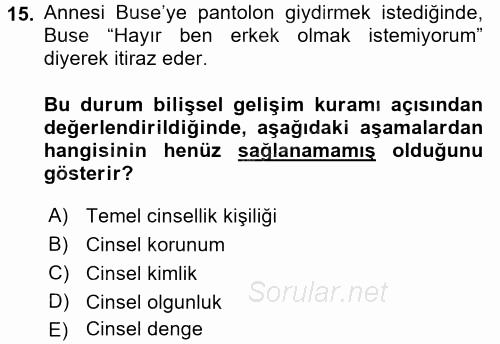 Çocuk Gelişimi 2017 - 2018 Dönem Sonu Sınavı 15.Soru