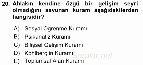 Çocuk Gelişimi 2017 - 2018 Dönem Sonu Sınavı 20.Soru