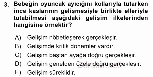 Çocuk Gelişimi 2017 - 2018 Dönem Sonu Sınavı 3.Soru