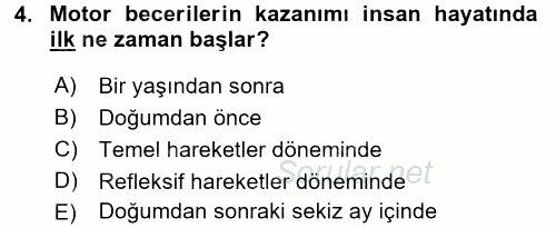Çocuk Gelişimi 2017 - 2018 Dönem Sonu Sınavı 4.Soru