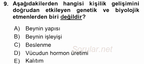 Çocuk Gelişimi 2017 - 2018 Dönem Sonu Sınavı 9.Soru