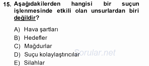 Özel Güvenlik Hizmetlerinde Güvenlik Önlemleri 2014 - 2015 Ara Sınavı 15.Soru