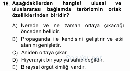 Özel Güvenlik Hizmetlerinde Güvenlik Önlemleri 2014 - 2015 Ara Sınavı 16.Soru