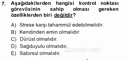 Özel Güvenlik Hizmetlerinde Güvenlik Önlemleri 2014 - 2015 Ara Sınavı 7.Soru