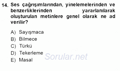 Okulöncesinde Çocuk Edebiyatı 2014 - 2015 Dönem Sonu Sınavı 14.Soru