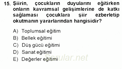 Okulöncesinde Çocuk Edebiyatı 2014 - 2015 Dönem Sonu Sınavı 15.Soru