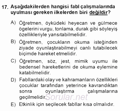 Okulöncesinde Çocuk Edebiyatı 2014 - 2015 Dönem Sonu Sınavı 17.Soru