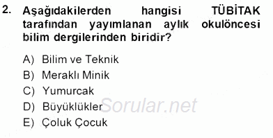 Okulöncesinde Çocuk Edebiyatı 2014 - 2015 Dönem Sonu Sınavı 2.Soru