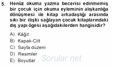 Okulöncesinde Çocuk Edebiyatı 2014 - 2015 Dönem Sonu Sınavı 5.Soru