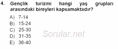 Genel Turizm Bilgisi 2013 - 2014 Tek Ders Sınavı 4.Soru