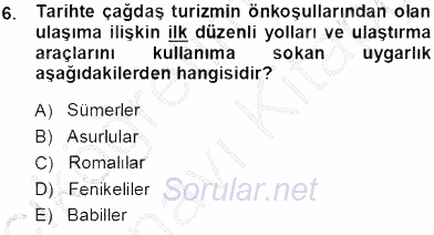 Genel Turizm Bilgisi 2013 - 2014 Tek Ders Sınavı 6.Soru