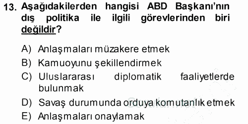 Amerikan Dış Politikası 2014 - 2015 Ara Sınavı 13.Soru