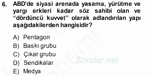 Amerikan Dış Politikası 2014 - 2015 Ara Sınavı 6.Soru