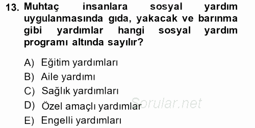 Sosyal Hizmet Uygulamaları 2014 - 2015 Dönem Sonu Sınavı 13.Soru