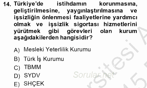 Sosyal Hizmet Uygulamaları 2014 - 2015 Dönem Sonu Sınavı 14.Soru