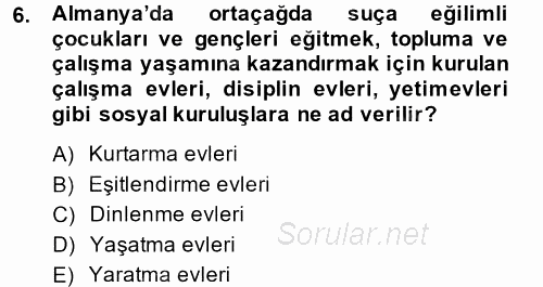 Sosyal Hizmet Uygulamaları 2014 - 2015 Dönem Sonu Sınavı 6.Soru