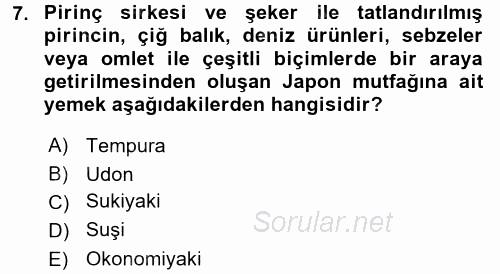 Dünya Mutfakları 2 2017 - 2018 3 Ders Sınavı 7.Soru