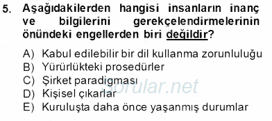 Bilgi Ekonomisi 2013 - 2014 Tek Ders Sınavı 5.Soru