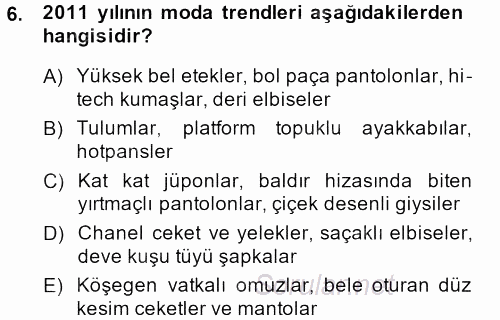 Moda Tasarım 2013 - 2014 Ara Sınavı 6.Soru