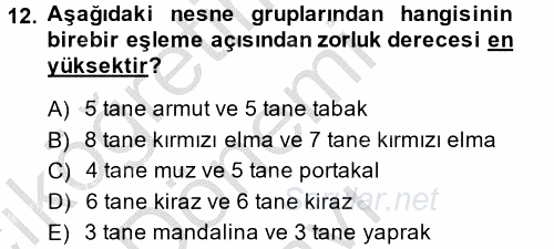 Okulöncesinde Matematik Eğitimi 2014 - 2015 Dönem Sonu Sınavı 12.Soru