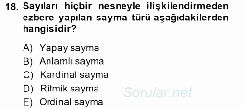 Okulöncesinde Matematik Eğitimi 2014 - 2015 Dönem Sonu Sınavı 18.Soru