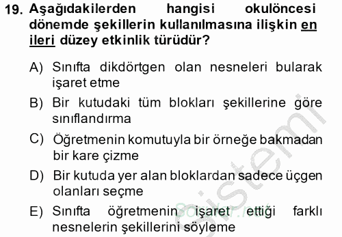 Okulöncesinde Matematik Eğitimi 2014 - 2015 Dönem Sonu Sınavı 19.Soru