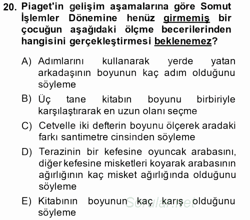 Okulöncesinde Matematik Eğitimi 2014 - 2015 Dönem Sonu Sınavı 20.Soru