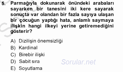 Okulöncesinde Matematik Eğitimi 2014 - 2015 Dönem Sonu Sınavı 5.Soru