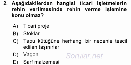 Ticaret Hukuku 1 2017 - 2018 Ara Sınavı 2.Soru