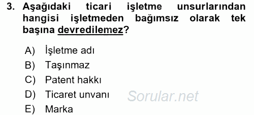 Ticaret Hukuku 1 2017 - 2018 Ara Sınavı 3.Soru