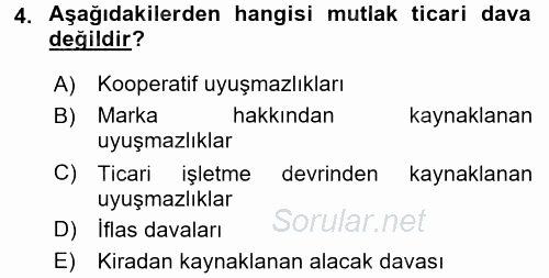 Ticaret Hukuku 1 2017 - 2018 Ara Sınavı 4.Soru