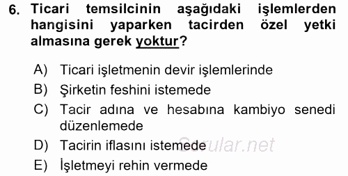 Ticaret Hukuku 1 2017 - 2018 Ara Sınavı 6.Soru