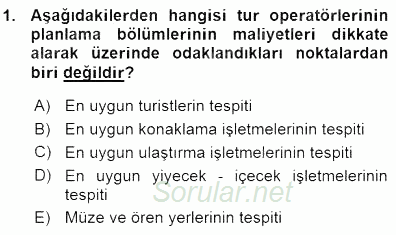 Tur Planlaması ve Yönetimi 2015 - 2016 Ara Sınavı 1.Soru