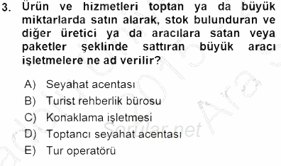 Tur Planlaması ve Yönetimi 2015 - 2016 Ara Sınavı 3.Soru