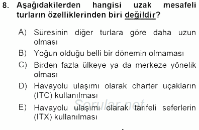 Tur Planlaması ve Yönetimi 2015 - 2016 Ara Sınavı 8.Soru