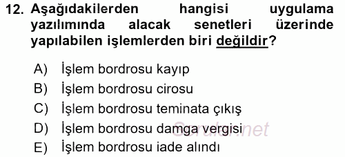 Ön Muhasebe Yazılımları Ve Kullanımı 2015 - 2016 Dönem Sonu Sınavı 12.Soru