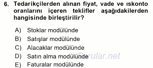 Ön Muhasebe Yazılımları Ve Kullanımı 2015 - 2016 Dönem Sonu Sınavı 6.Soru