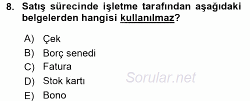 Ön Muhasebe Yazılımları Ve Kullanımı 2015 - 2016 Dönem Sonu Sınavı 8.Soru
